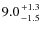 $9.0{+1.3\atop-1.5}$