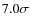 $7.0\sigma$