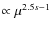 $\propto\mu^{2.5s-1}$