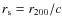 $r_{\rm s}=r_{200}/c$