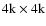$4{\rm k}\times4{\rm k}$