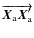 $\overrightarrow{\vec{X}_{\rm a} \vec{X}_{\rm a}'}$