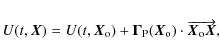 \begin{displaymath}%
U(t,\vec{X}) =
U(t,\vec{X}_{\rm o}) + \vec{\Gamma}_{\rm P}(\vec{X}_{\rm o})\cdot \overrightarrow{\vec{X}_{\rm o} \vec{X}},
\end{displaymath}