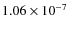 $1.06 \times 10^{-7}$