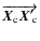 $\overrightarrow{\vec{X}_{\rm c}\vec{X'}\!_{\rm c}}$