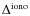 $\Delta^{\rm iono}$