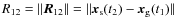 $R_{12} = \vert\vert\vec{R}_{12}\vert\vert = \vert\vert\vec{x}_{\rm s}(t_2)-\vec{x}_{\rm g}(t_1)\vert\vert$