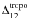 $\Delta_{12}^{\rm tropo}$