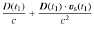 $\displaystyle \frac{D(t_1)}{c} +
\frac{\vec{D}(t_1)\cdot\vec{v}_{\rm s}(t_1)}{c^{2}}$