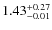 $\rm 1.43^{+0.27}_{-0.01}$