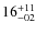 $\rm 16^{+11}_{-02}$