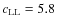 $c_{\rm
LL}=5.8$