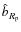 ${\hat b}_{R_{\rm p}}$