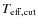 $T_{\rm eff, cut}$