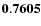 ${\bf0.7605}$