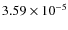 $3.59\times10^{-5}$