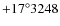 $+17^{\circ}3248$