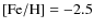 ${\rm [Fe/H]}=-2.5$