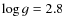 $\log{g}=2.8$