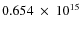 $ 0.654~\times~10^{15} $