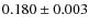 $0.180\pm 0.003$