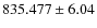 $835.477 \pm 6.04$