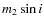 $m_2 \sin i$