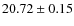$20.72\pm0.15$
