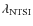 $\lambda_{\rm NTSI}$