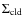 $\Sigma_{\rm cld}$