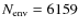 $N_{\rm env} = 6159$