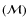 $(\mathcal{M})$
