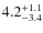 $4.2^{\rm +1.1}_{-3.4}$