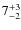 $7^{\rm +3}_{-2}$