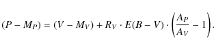 \begin{displaymath}(P-M_P) = (V-M_V) + R_V \cdot E(B-V) \cdot \left ( \frac{A_P}{A_V} - 1
\right).
\end{displaymath}