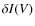 $\delta I(V)$