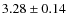 $ 3.28 \pm 0.14$