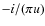 $-i/(\pi u)$