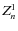 $\textsl{Z}^{1}_{n}$