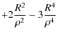 $\displaystyle +2\frac{ R^{2} }{\rho^{2}}-3\frac{ R^{4} }{\rho ^{4}}$
