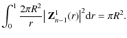 $\displaystyle \int_{0}^{1}\frac{2\pi R^{2}}{r}\big \vert\textbf{ Z}_{n-1}^{1}(r)\big \vert^{2} {\rm d}r
=\pi R^{2}.$