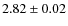 $2.82\pm0.02$