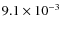 $9.1\times 10^{-3}$