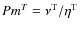 $Pm^T=\nu^{\rm T}/\eta^{\rm T}$