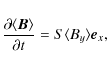 \begin{displaymath}
\frac{\partial \langle \vec{B}\rangle }{\partial
t}=S\langle B_y\rangle \vec{e}_x,
\end{displaymath}