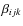 $\beta_{ijk}$