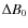 $\Delta B_0$