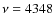 $\nu = 4348$