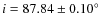 $i=87.84\pm0.10\hbox{$^\circ$ }$