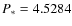 $P_\ast = 4.5284$